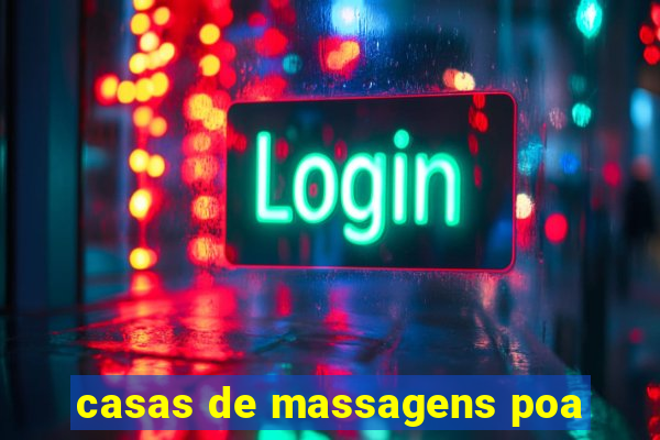 casas de massagens poa